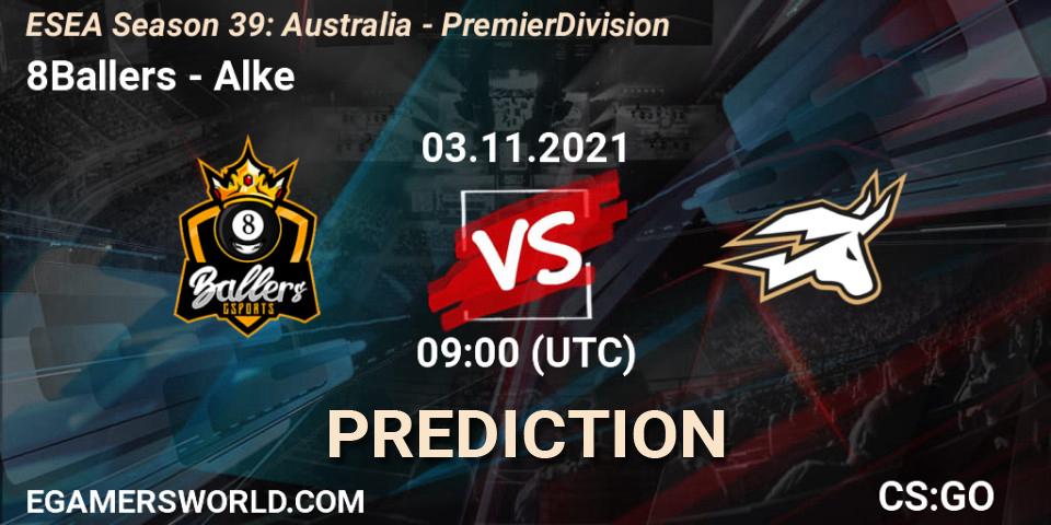 Pronóstico 8Ballers - Alke. 03.11.2021 at 09:00, Counter-Strike (CS2), ESEA Season 39: Australia - Premier Division