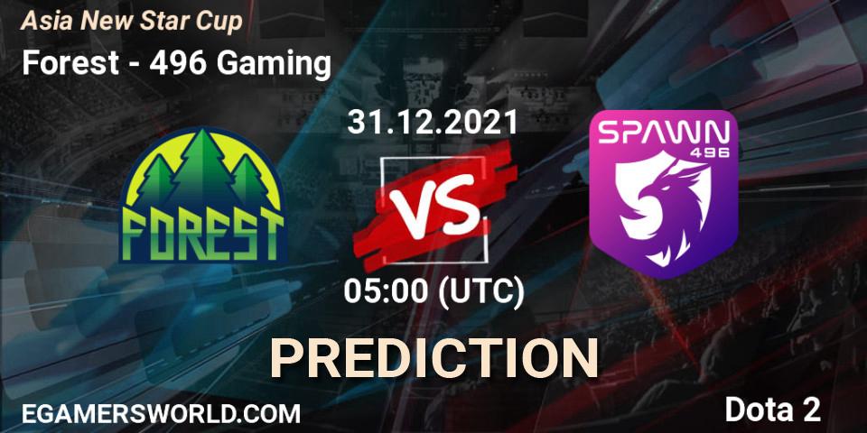 Pronóstico Forest - 496 Gaming. 31.12.2021 at 05:06, Dota 2, Asia New Star Cup