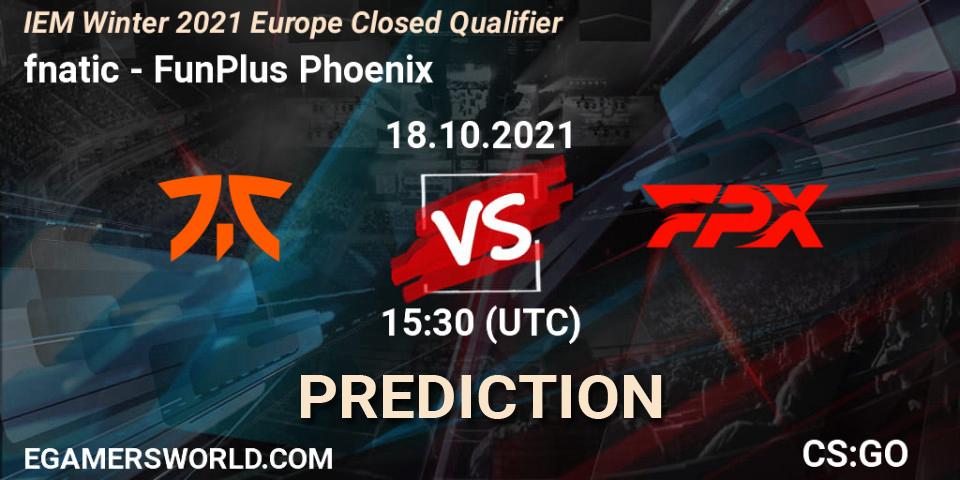 Pronóstico fnatic - FunPlus Phoenix. 18.10.2021 at 15:30, Counter-Strike (CS2), IEM Winter 2021 Europe Closed Qualifier