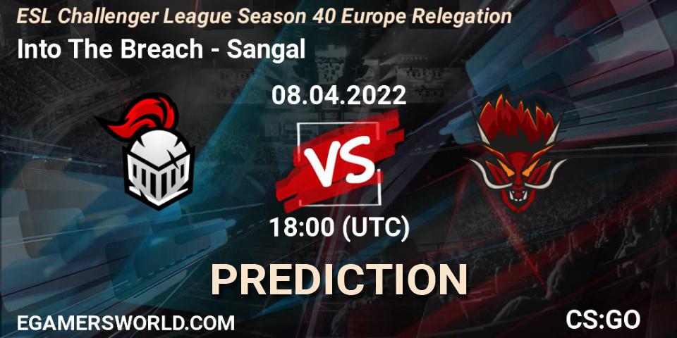 Pronóstico Into The Breach - Sangal. 08.04.22, CS2 (CS:GO), ESL Challenger League Season 40 Europe Relegation