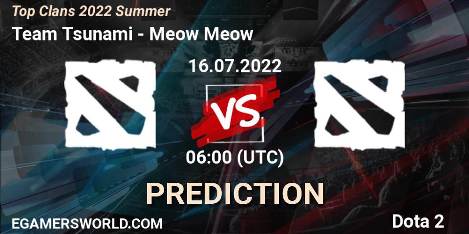 Pronóstico Team Tsunami - Meow Meow. 16.07.2022 at 06:00, Dota 2, Top Clans 2022 Summer