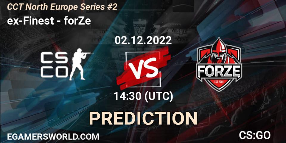 Pronóstico ex-Finest - forZe. 02.12.22, CS2 (CS:GO), CCT North Europe Series #2