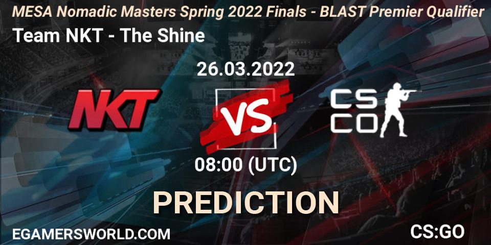 Pronóstico Team NKT - The Shine. 26.03.2022 at 05:30, Counter-Strike (CS2), MESA Nomadic Masters Spring 2022 Finals - BLAST Premier Qualifier