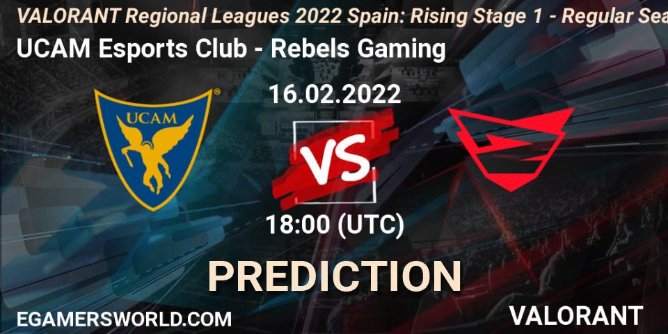 Pronóstico UCAM Esports Club - Rebels Gaming. 16.02.22, VALORANT, VALORANT Regional Leagues 2022 Spain: Rising Stage 1 - Regular Season