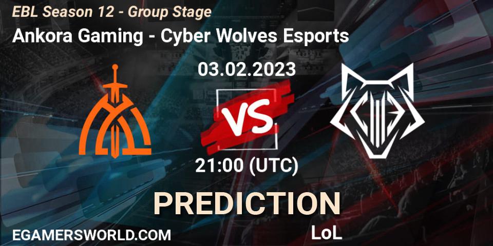 Pronóstico Ankora Gaming - Cyber Wolves Esports. 03.02.2023 at 21:00, LoL, EBL Season 12 - Group Stage