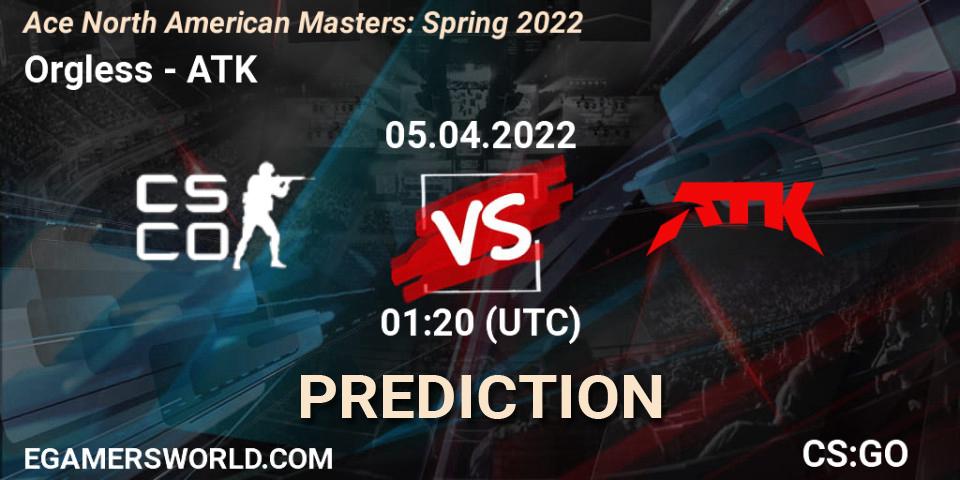 Pronóstico Orgless - ATK. 05.04.2022 at 01:20, Counter-Strike (CS2), Ace North American Masters: Spring 2022