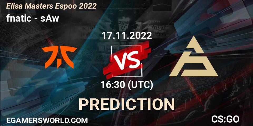 Pronóstico fnatic - sAw. 17.11.2022 at 17:20, Counter-Strike (CS2), Elisa Masters Espoo 2022