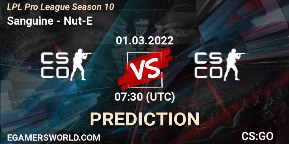 Pronóstico Sanguine - Nut-E Gaming. 01.03.2022 at 07:30, Counter-Strike (CS2), LPL Pro League Season 10