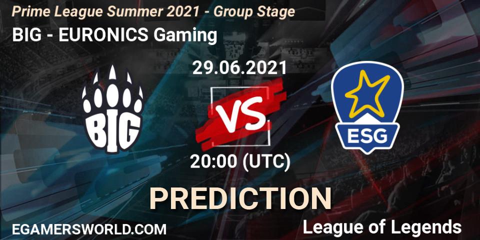 Pronóstico BIG - EURONICS Gaming. 29.06.2021 at 20:00, LoL, Prime League Summer 2021 - Group Stage