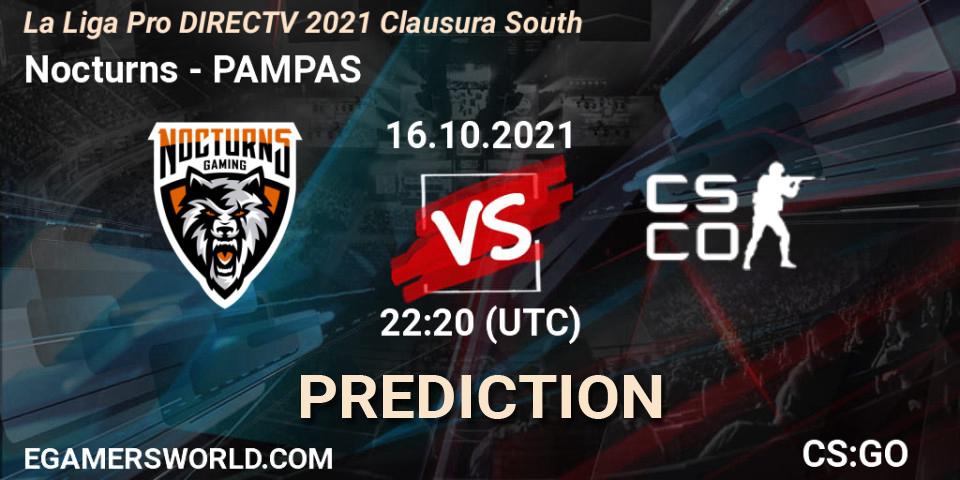 Pronóstico Nocturns - PAMPAS. 16.10.2021 at 22:20, Counter-Strike (CS2), La Liga Season 4: Sur Pro Division - Clausura