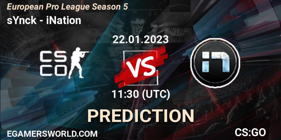 Pronóstico sYnck - iNation. 22.01.2023 at 11:30, Counter-Strike (CS2), European Pro League Season 5