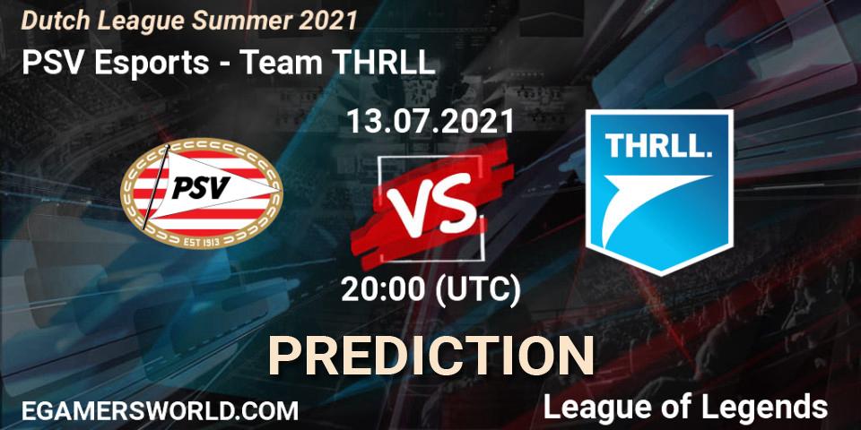 Pronóstico PSV Esports - Team THRLL. 15.06.2021 at 17:00, LoL, Dutch League Summer 2021