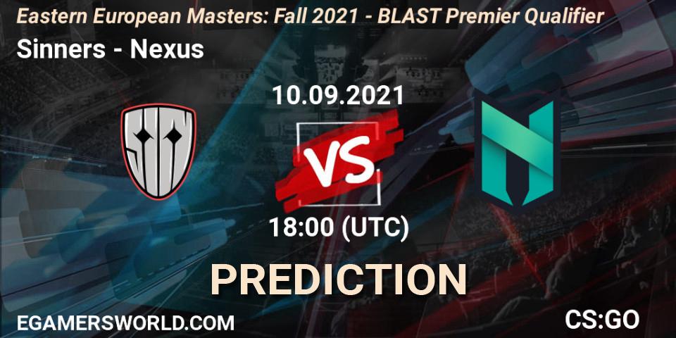 Pronóstico Sinners - Nexus. 10.09.2021 at 18:50, Counter-Strike (CS2), Eastern European Masters: Fall 2021 - BLAST Premier Qualifier