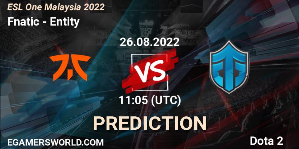 Pronóstico Fnatic - Entity. 26.08.22, Dota 2, ESL One Malaysia 2022