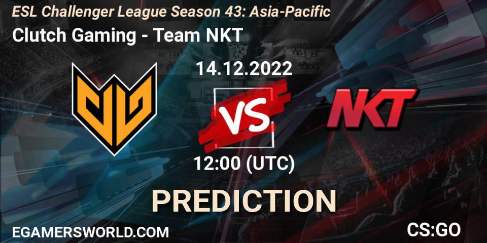 Pronóstico Clutch Gaming - Team NKT. 14.12.2022 at 12:00, Counter-Strike (CS2), ESL Challenger League Season 43: Asia-Pacific