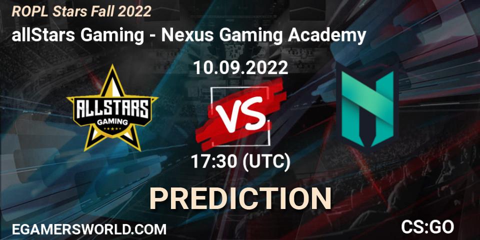 Pronóstico allStars Gaming - Nexus Gaming Academy. 10.09.2022 at 17:30, Counter-Strike (CS2), ROPL Stars Fall 2022