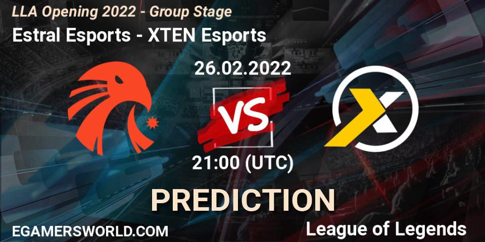 Pronóstico Estral Esports - XTEN Esports. 26.02.2022 at 23:00, LoL, LLA Opening 2022 - Group Stage