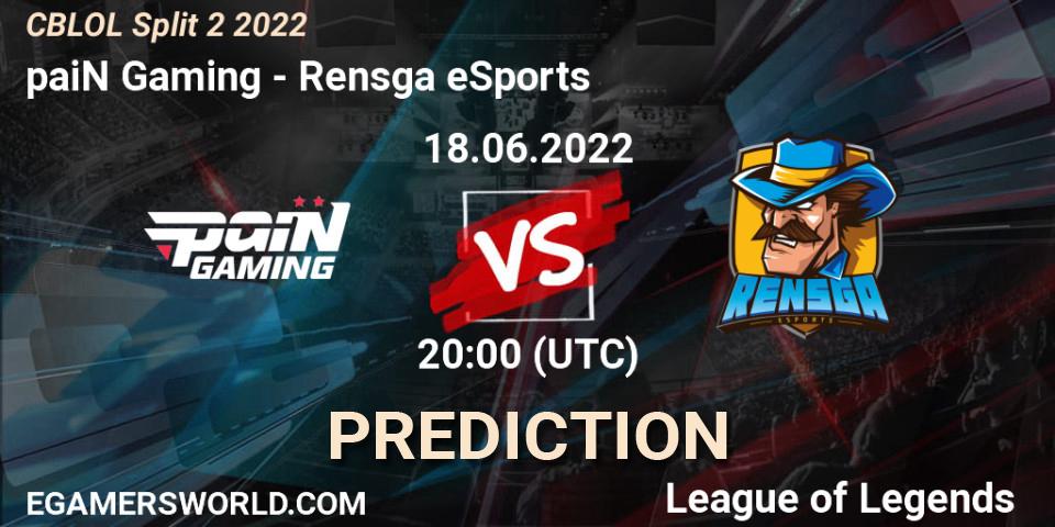 Pronóstico paiN Gaming - Rensga eSports. 18.06.22, LoL, CBLOL Split 2 2022
