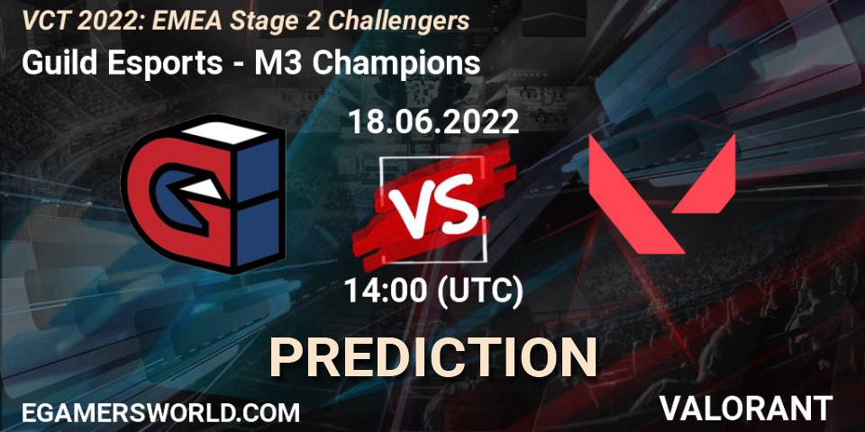 Pronóstico Guild Esports - M3 Champions. 18.06.2022 at 14:00, VALORANT, VCT 2022: EMEA Stage 2 Challengers