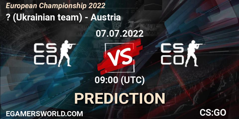 Pronóstico Ukraine - Austria. 07.07.22, CS2 (CS:GO), European Championship 2022