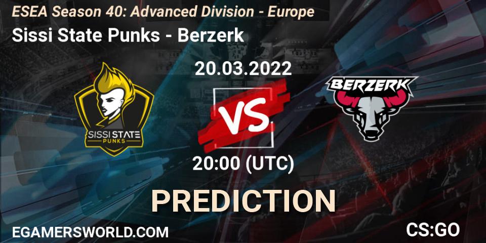Pronóstico Sissi State Punks - Berzerk. 20.03.22, CS2 (CS:GO), ESEA Season 40: Advanced Division - Europe