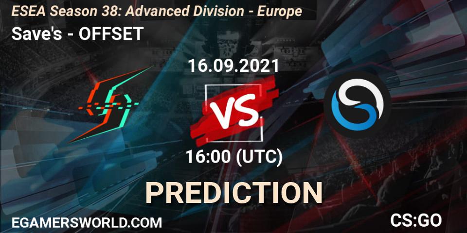 Pronóstico Save's - OFFSET. 16.09.2021 at 16:00, Counter-Strike (CS2), ESEA Season 38: Advanced Division - Europe