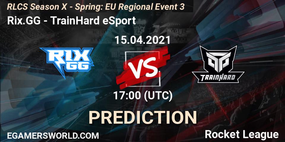 Pronóstico Rix.GG - TrainHard eSport. 15.04.2021 at 17:00, Rocket League, RLCS Season X - Spring: EU Regional Event 3