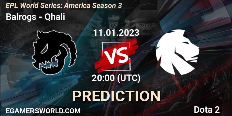 Pronóstico Balrogs - Qhali. 11.01.23, Dota 2, EPL World Series: America Season 3