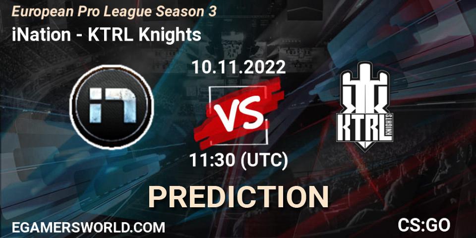 Pronóstico iNation - KTRL Knights. 10.11.2022 at 11:30, Counter-Strike (CS2), European Pro League Season 3