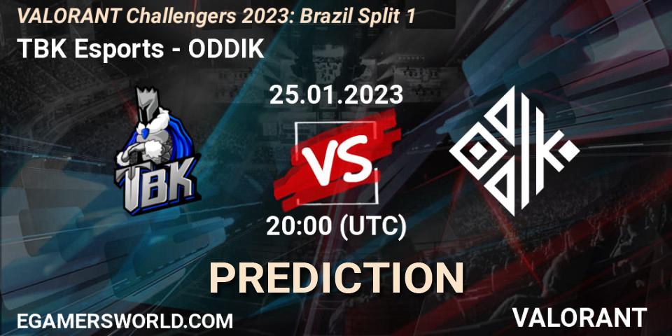 Pronóstico TBK Esports - ODDIK. 25.01.2023 at 20:00, VALORANT, VALORANT Challengers 2023: Brazil Split 1