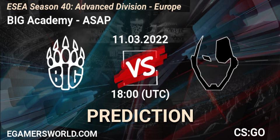 Pronóstico BIG Academy - ASAP. 11.03.2022 at 18:00, Counter-Strike (CS2), ESEA Season 40: Advanced Division - Europe