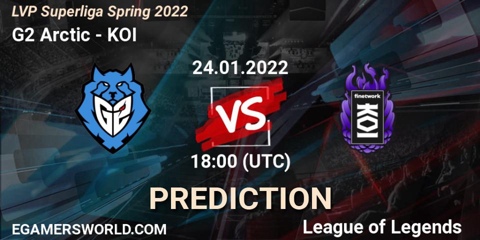 Pronóstico G2 Arctic - KOI. 24.01.2022 at 18:00, LoL, LVP Superliga Spring 2022