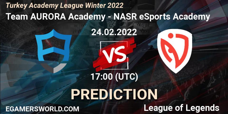 Pronóstico Team AURORA Academy - NASR eSports Academy. 24.02.2022 at 17:00, LoL, Turkey Academy League Winter 2022