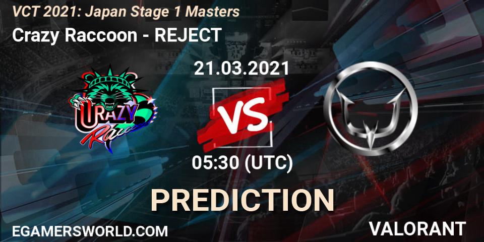 Pronóstico Crazy Raccoon - REJECT. 21.03.21, VALORANT, VCT 2021: Japan Stage 1 Masters