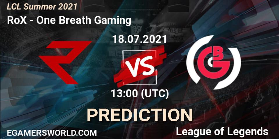 Pronóstico RoX - One Breath Gaming. 18.07.21, LoL, LCL Summer 2021