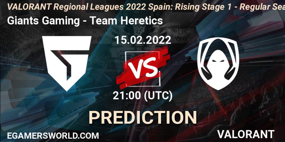 Pronóstico Giants Gaming - Team Heretics. 15.02.2022 at 21:00, VALORANT, VALORANT Regional Leagues 2022 Spain: Rising Stage 1 - Regular Season