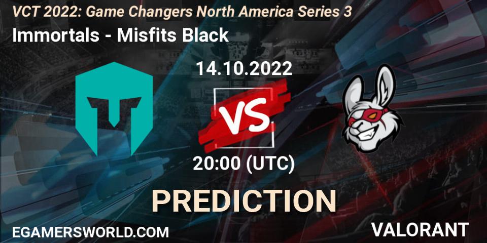 Pronóstico Immortals - Misfits Black. 14.10.2022 at 20:10, VALORANT, VCT 2022: Game Changers North America Series 3