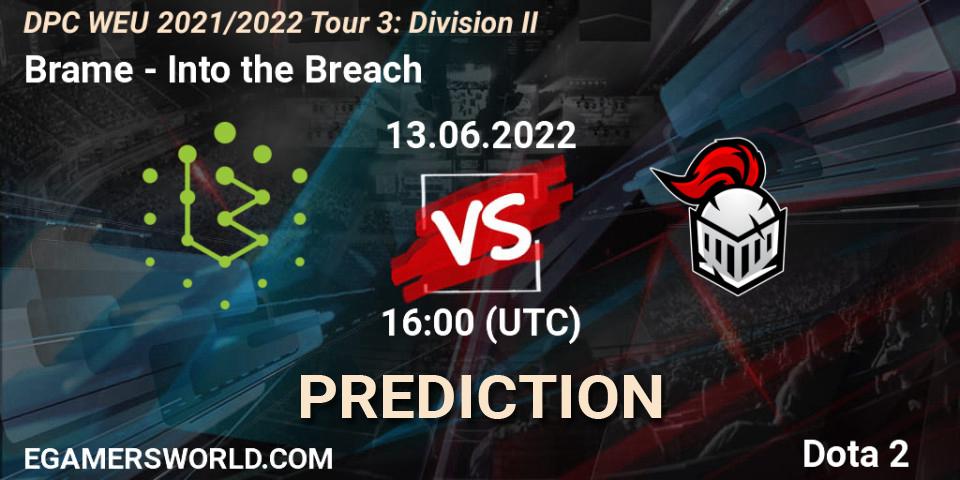 Pronóstico Brame - Into the Breach. 13.06.2022 at 15:55, Dota 2, DPC WEU 2021/2022 Tour 3: Division II