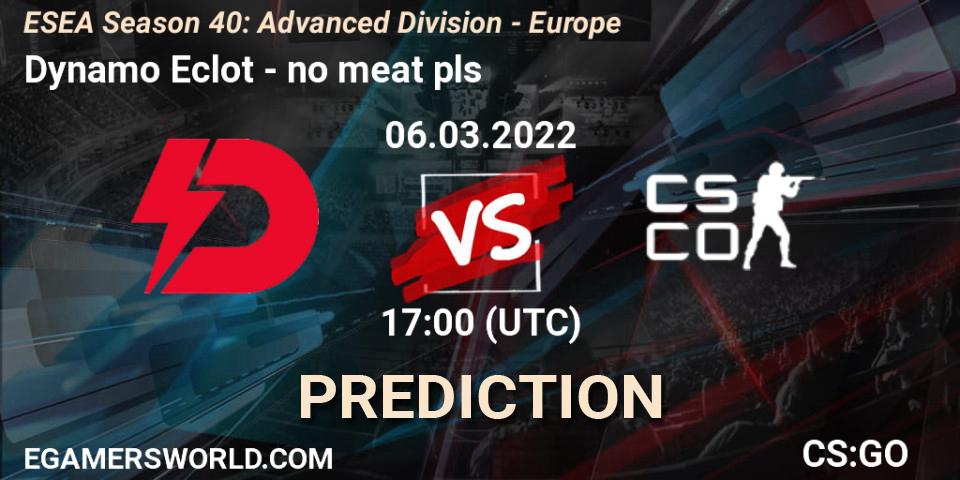 Pronóstico Dynamo Eclot - no meat pls. 06.03.2022 at 17:00, Counter-Strike (CS2), ESEA Season 40: Advanced Division - Europe