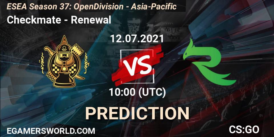 Pronóstico Checkmate - Renewal. 12.07.2021 at 10:00, Counter-Strike (CS2), ESEA Season 37: Open Division - Asia-Pacific