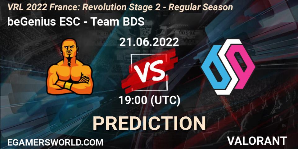 Pronóstico beGenius ESC - Team BDS. 21.06.2022 at 19:25, VALORANT, VRL 2022 France: Revolution Stage 2 - Regular Season
