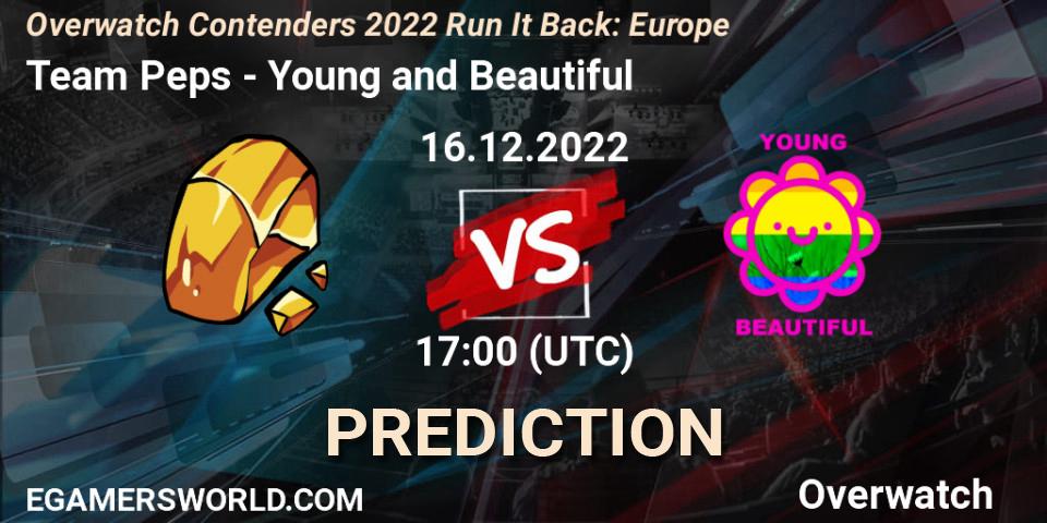Pronóstico Team Peps - Young and Beautiful. 16.12.22, Overwatch, Overwatch Contenders 2022 Run It Back: Europe