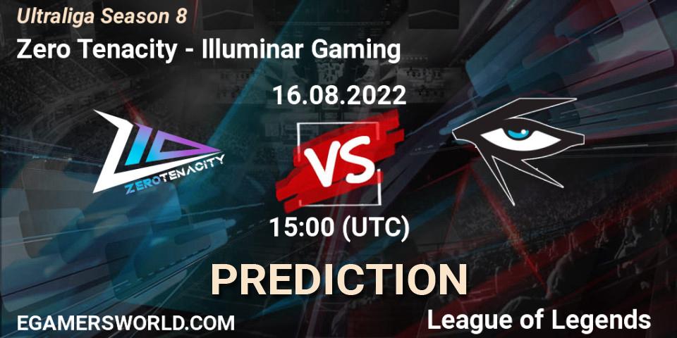 Pronóstico Zero Tenacity - Illuminar Gaming. 16.08.2022 at 15:00, LoL, Ultraliga Season 8