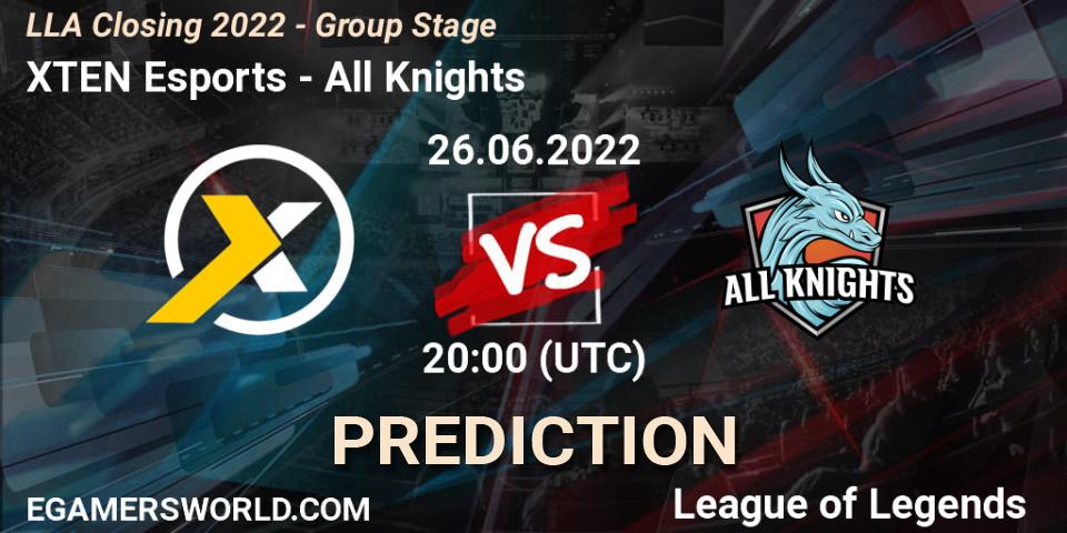Pronóstico XTEN Esports - All Knights. 26.06.22, LoL, LLA Closing 2022 - Group Stage