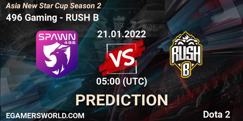 Pronóstico 496 Gaming - RUSH B. 21.01.2022 at 06:05, Dota 2, Asia New Star Cup Season 2