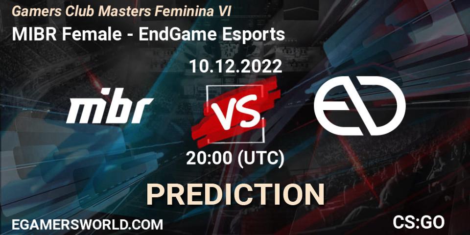 Pronóstico MIBR Female - EndGame Esports. 10.12.22, CS2 (CS:GO), Gamers Club Masters Feminina VI