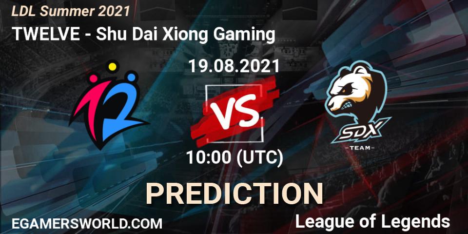 Pronóstico TWELVE - Shu Dai Xiong Gaming. 19.08.2021 at 11:30, LoL, LDL Summer 2021