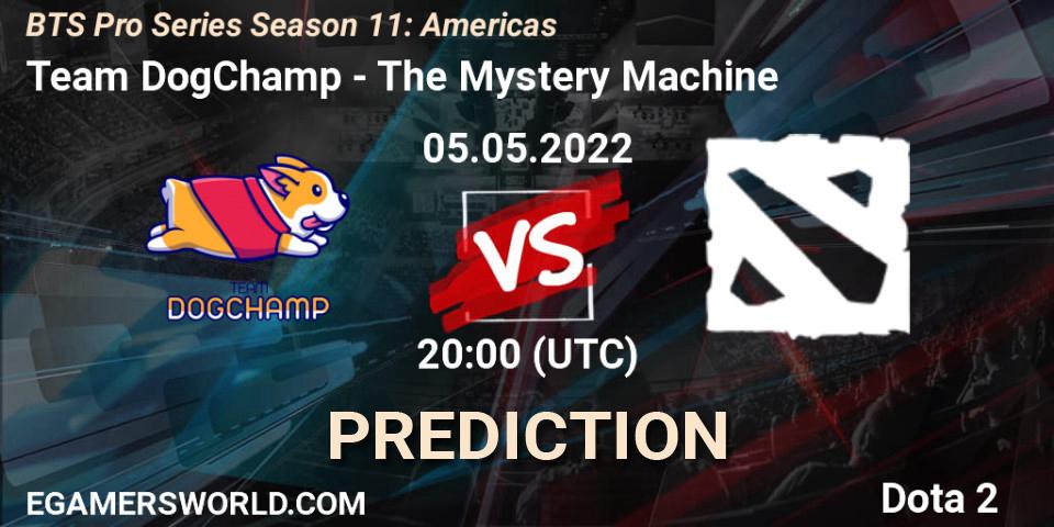 Pronóstico Team DogChamp - The Mystery Machine. 05.05.2022 at 22:11, Dota 2, BTS Pro Series Season 11: Americas