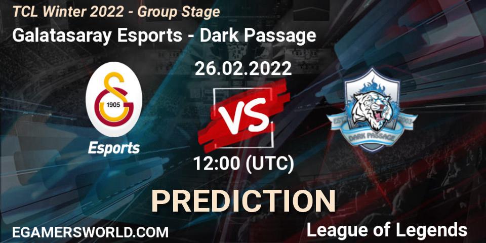 Pronóstico Galatasaray Esports - Dark Passage. 26.02.2022 at 12:00, LoL, TCL Winter 2022 - Group Stage