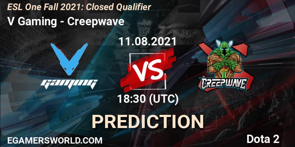 Pronóstico V Gaming - Creepwave. 11.08.2021 at 18:30, Dota 2, ESL One Fall 2021: Closed Qualifier